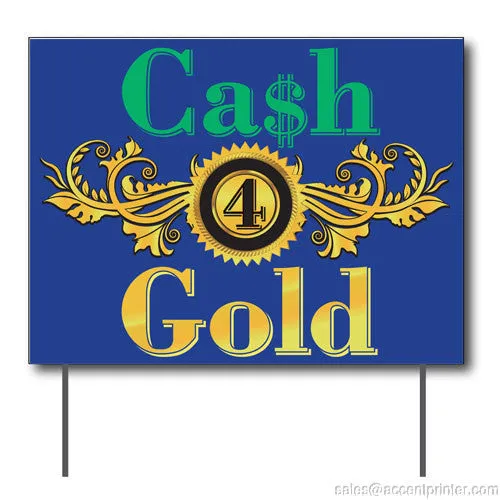 Cash 4 Gold Curbside Sign, 24"w x 18"h, Full Color Double Sided